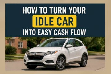 How to Turn Your Idle Car into Easy Cash Flow
